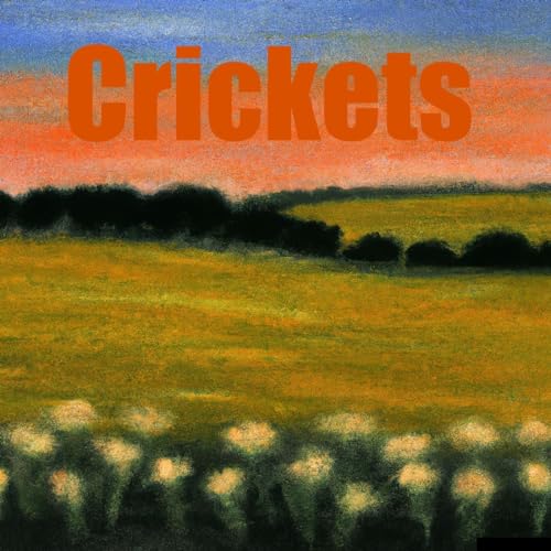 Crickets by Inception Point Ai
