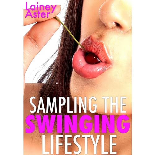 SAMPLING THE SWINGING LIFESTYLE