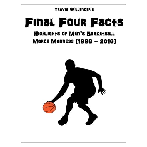 Final Four Facts by Travis Willender
