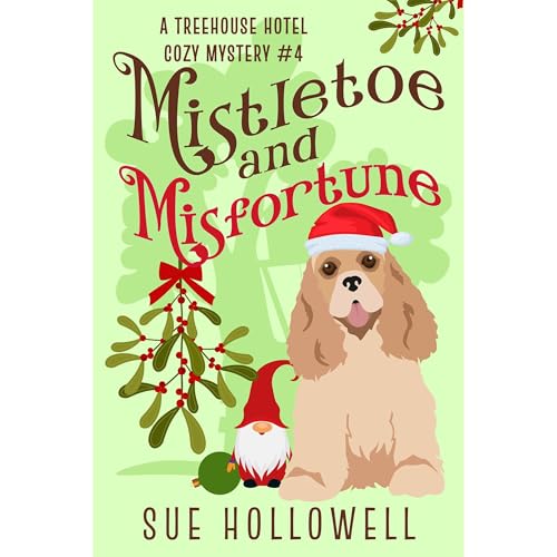 Mistletoe and Misfortune