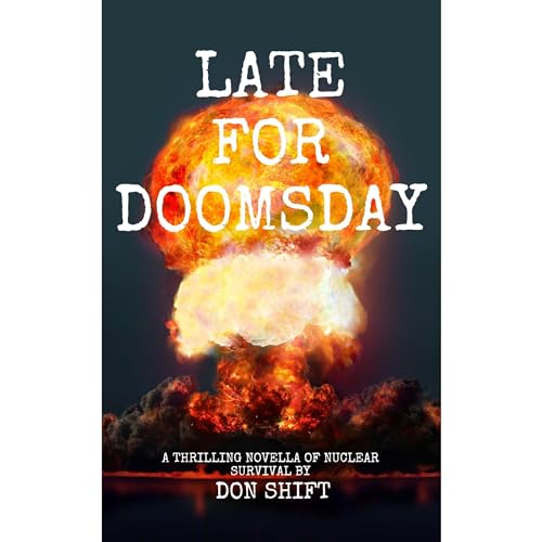 Late For Doomsday
