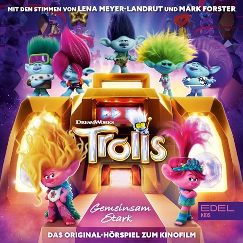 Trolls - Gemeinsam stark. Das Original-Hörspiel zum Kinofilm