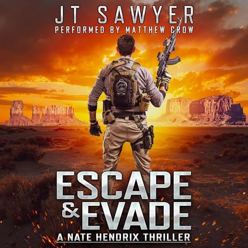 Escape & Evade by JT Sawyer