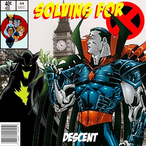 X-Men 92: Descent by Unknown