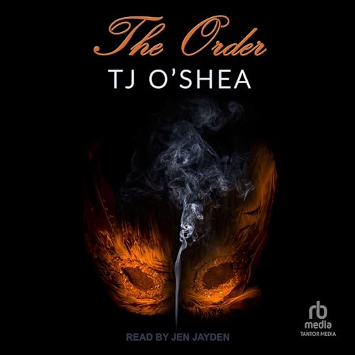 The Order by TJ O'Shea