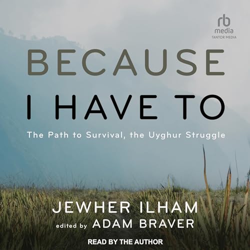Because I Have To by Jewher Ilham