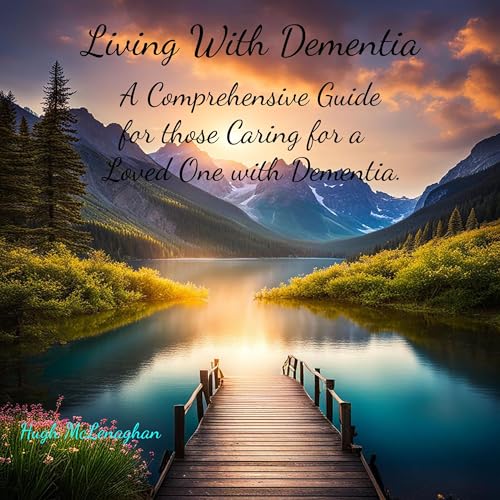 Living with Dementia