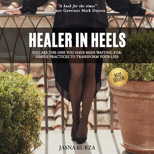 Healer in Heels by Jasna Burza