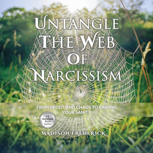 Untangle the Web of Narcissism