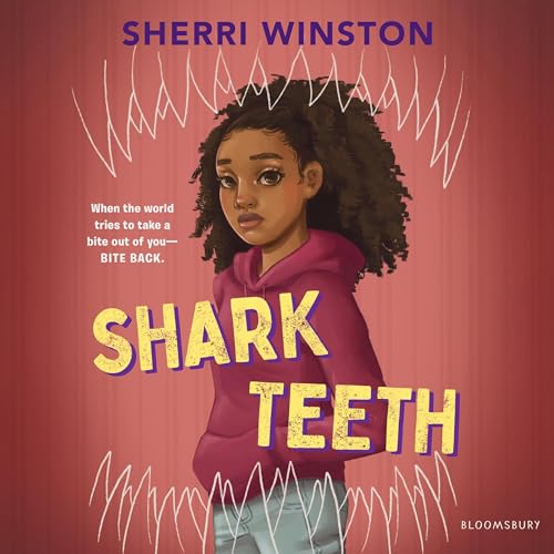 Shark Teeth by Sherri Winston