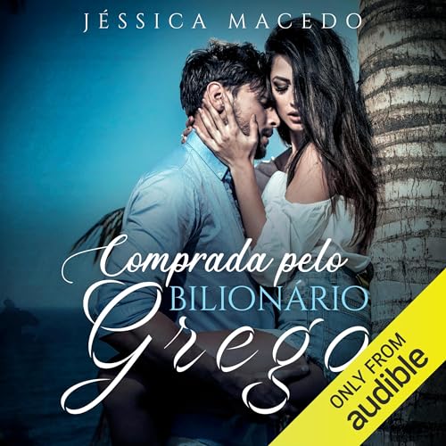 Comprada pelo bilionário grego [Bought by Greek Billionaire]