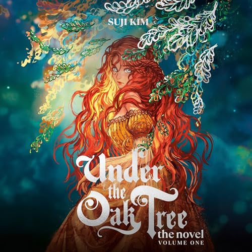 Under the Oak Tree: Volume 1 (The Novel)