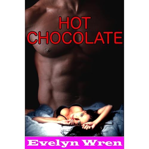 Hot Chocolate by Evelyn Wren