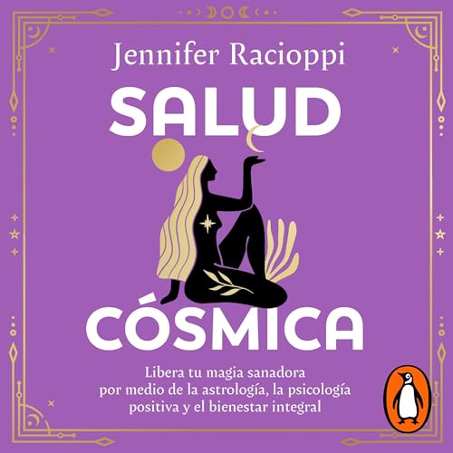 Salud cósmica [Cosmic Health]