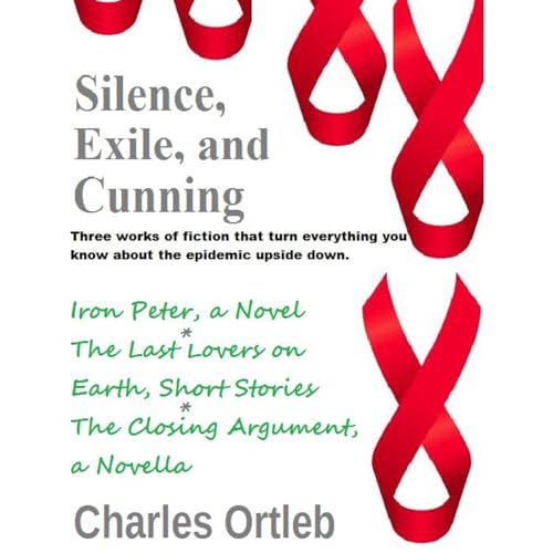 Silence, Exile, and Cunning:Three works of fiction that turn everything you know about the epidemic upside down.