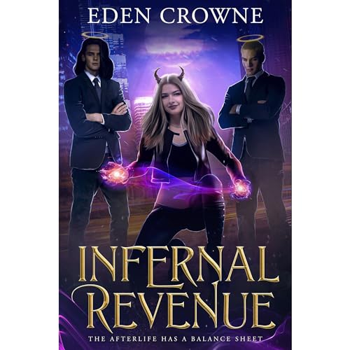 Infernal Revenue by Eden Crowne