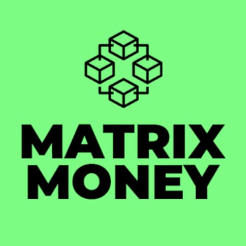 Matrix Money by Matrix Money