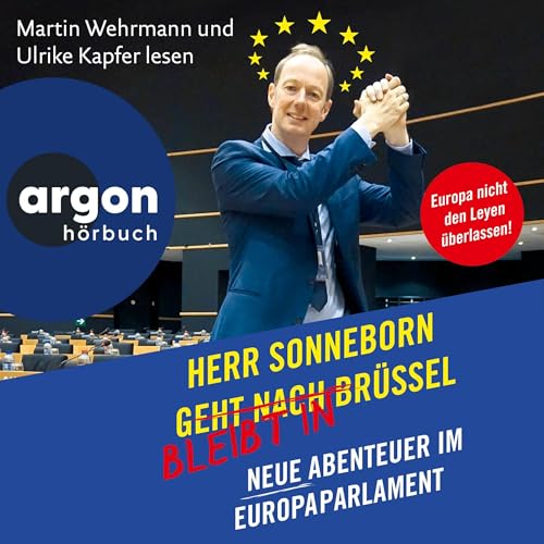 Herr Sonneborn bleibt in Brüssel by Martin Sonneborn