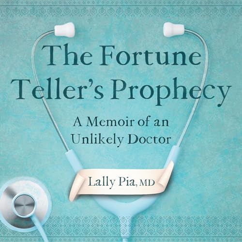 The Fortune Teller's Prophecy by Lally Pia