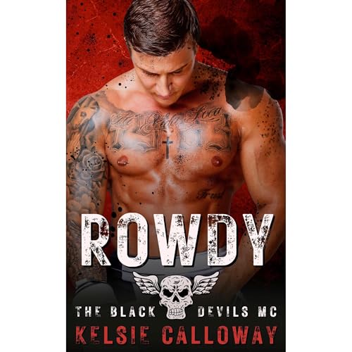 Rowdy by Kelsie Calloway