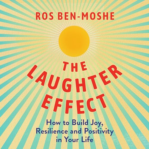 The Laughter Effect by Ros Ben-Moshe