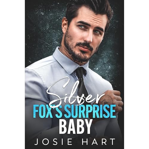Silver Fox's Surprise Baby