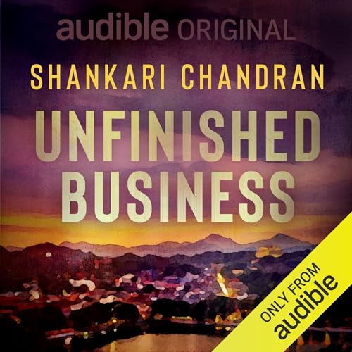 Unfinished Business by Shankari Chandran