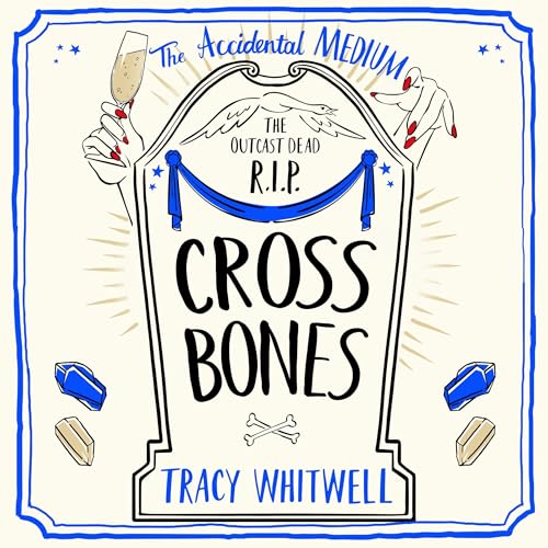 Cross Bones by Tracy Whitwell