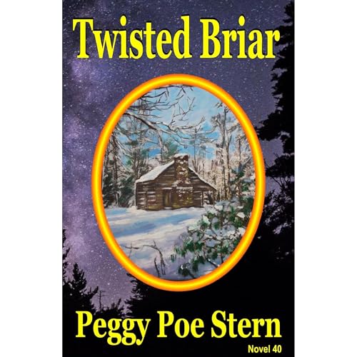 Twisted Briar by Peggy Poe Stern