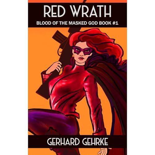 Red Wrath by Gerhard Gehrke