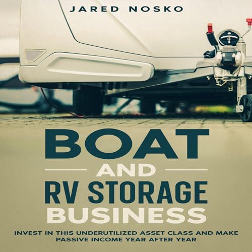 Boat and RV Storage Business