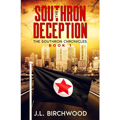 The Southron Deception by J.L. Birchwood
