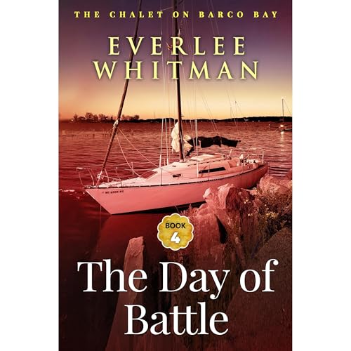 The Day of Battle by Everlee Whitman