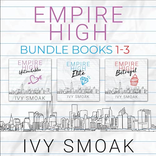 Empire High Bundle, Books 1-3