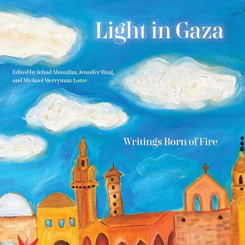 Light in Gaza by Jehad Abusalim - editor
