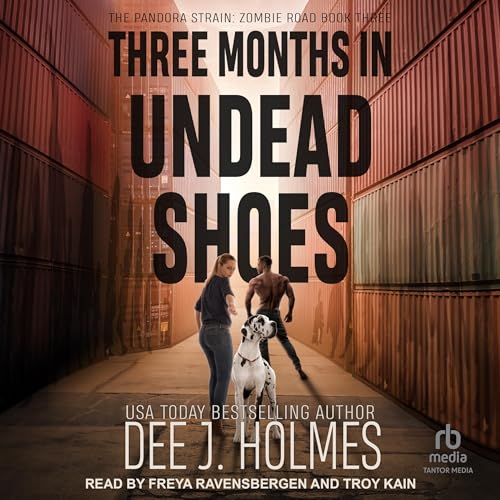 Three Months in Undead Shoes