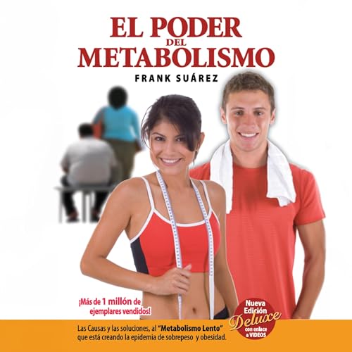 El Poder del Metabolismo [The Power of Metabolism]