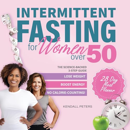Intermittent Fasting for Women over 50