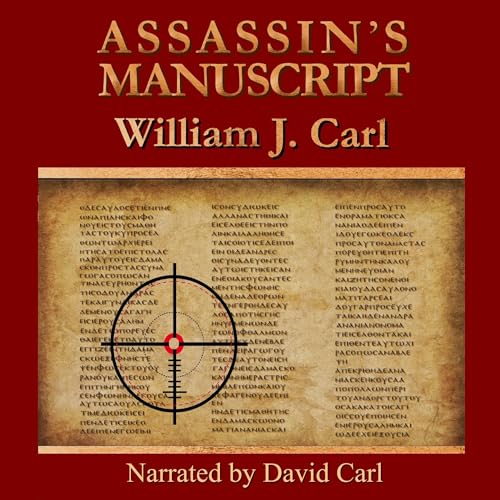Assassin's Manuscript by William J. Carl
