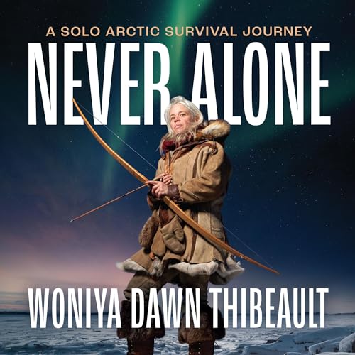 Never Alone by Woniya Dawn Thibeault