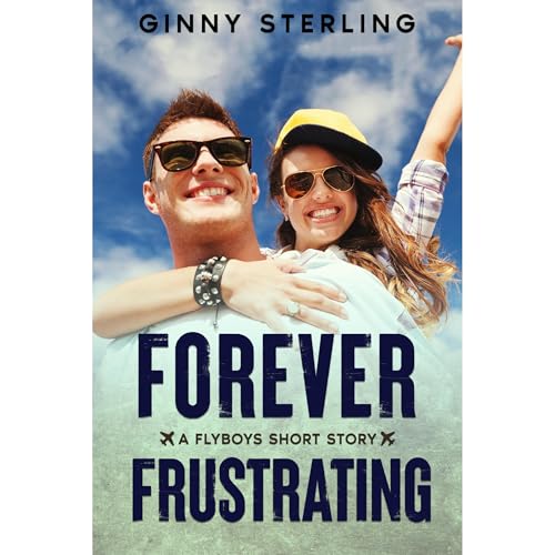 Forever Frustrating by Ginny Sterling