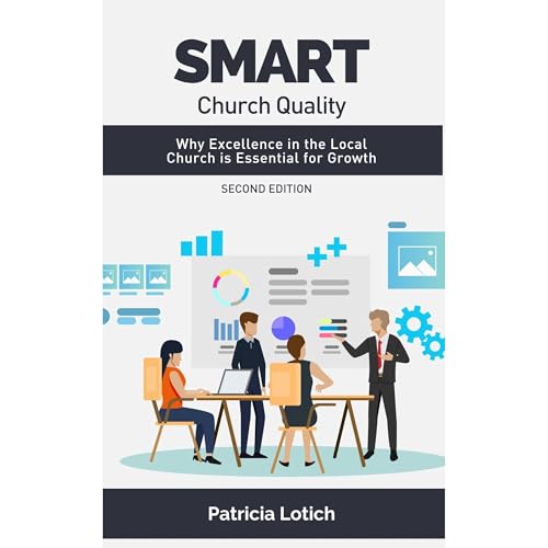 Smart Church Quality by Patricia Lotich