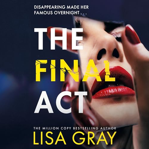 The Final Act by Lisa Gray