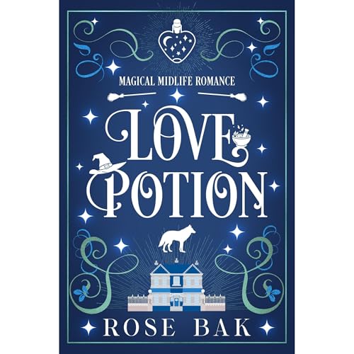 Love Potion by Rose Bak