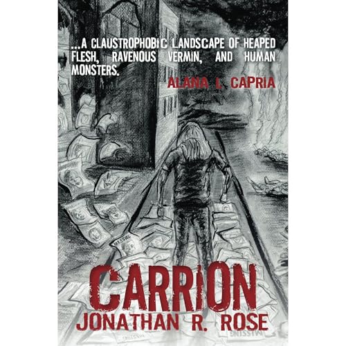 Carrion by Jonathan Rose