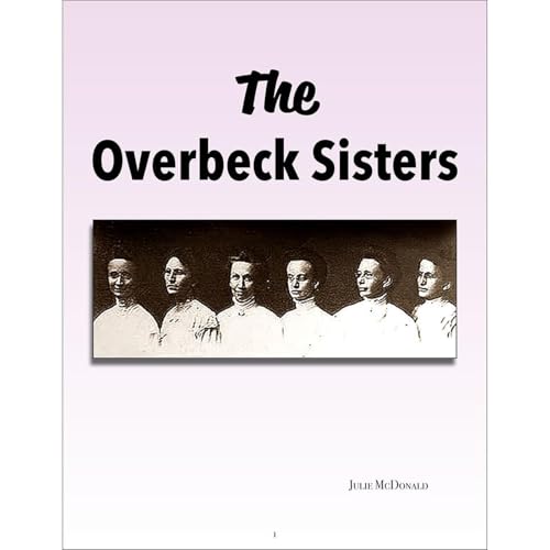 The Overbeck Sisters by Julie McDonald