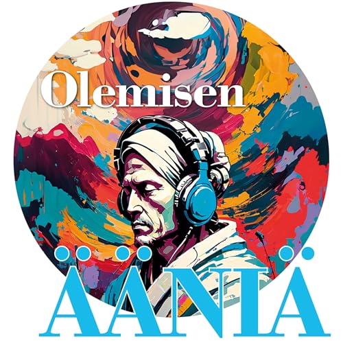Olemisen ääniä -podcast by Olemisen ääniä