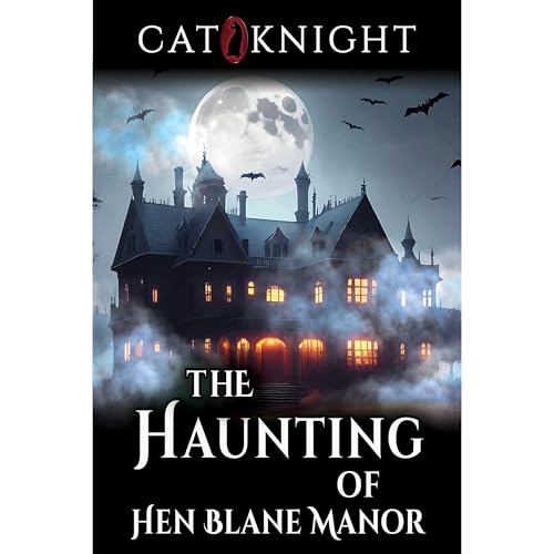 The Haunting Of Hen Blane Manor