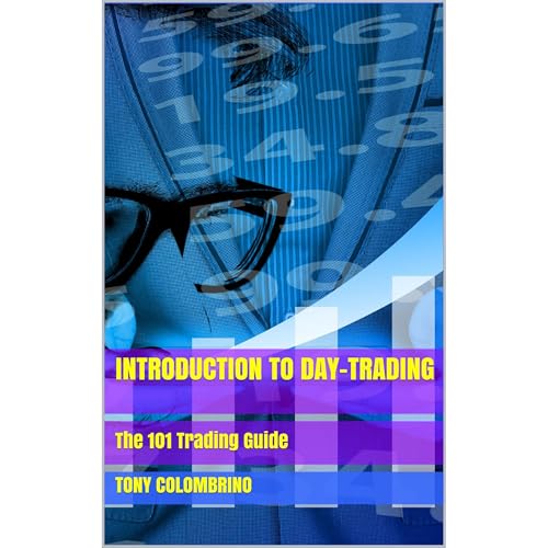 Introduction to Day-Trading by Tony Colombrino