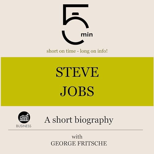 Steve Jobs - A short biography